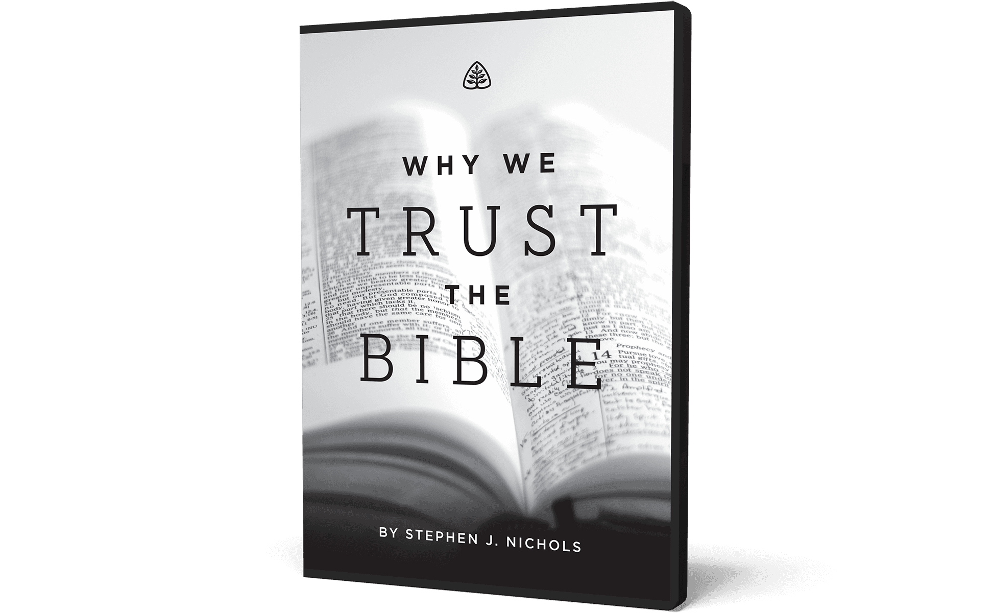 Why We Trust the Bible